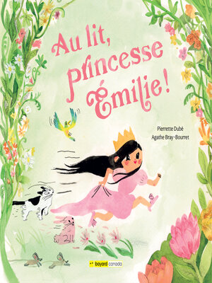 cover image of Au lit, princesse Émilie!
